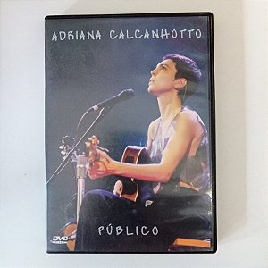 Dvd Adriana Calcanhoto - Público Editora Adriana Calacanhoto [usado]