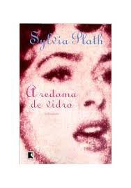 Livro Redoma de Vidro, a Autor Plath, Sylvia (1999) [usado]