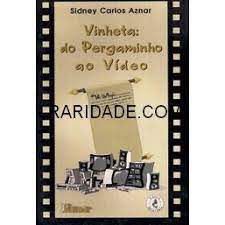 Livro Vinheta - do Pergaminho ao Vídeo Autor Aznar, Sidney Carlos (1997) [usado]