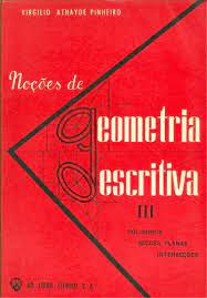 Livro Noções de Geometria Descritiva- Iii Poliedros/ Seções Planas/ Interseções Autor Pinheiro, Virgilio Athayde (1968) [usado]