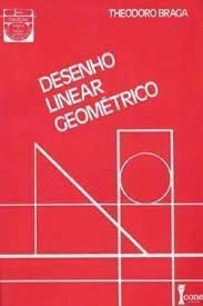 Livro Desenho Linear Geometrico Autor Braga, Theodoro [usado]