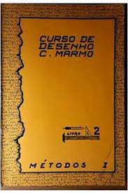Livro Curso de Desenho C. Marmo - Livro 2 Métodos 1 Autor Marmo, Carlos (1974) [usado]
