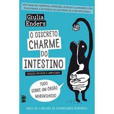 Livro Discreto Charme do Intestino, o Autor Enders, Giulia (2019) [usado]