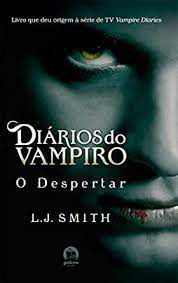 Livro Diários do Vampiro 1 - o Despertar Autor Smith, L.j. (2009) [usado]
