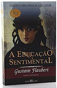 Livro Educação Sentimental, a Autor Flaubert, Gustave (2006) [usado]