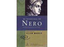 Livro Herdeiros de Nero, os Autor Massie, Allan (2005) [usado]