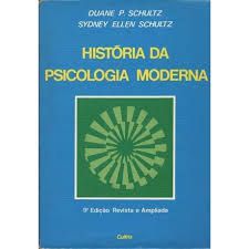Livro História da Psicologia Moderna Autor Schultz, Duane P. (1981) [usado]