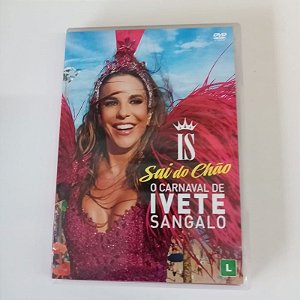 Dvd Ivete Sangalo - Sai do Chão /carnaval de Ivete Editora Universal [usado]