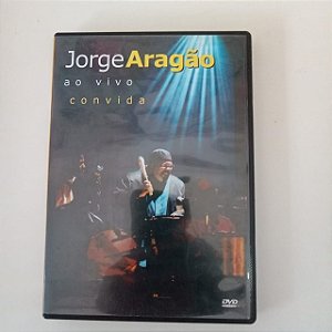 Dvd Jorge Aragão ao Vivo Convida Editora Universal [usado]