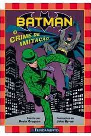Livro Batman- o Crime de Imitação Autor Grayson, Devin (2008) [usado]