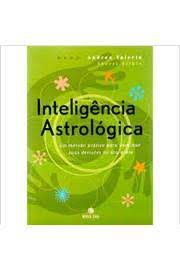 Livro Inteligência Astrológica: um Método Prátco para Iluminar suas Decisões no Dia-a-dia Autor Valeria, Andrea (2005) [usado]