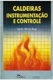Livro Caldeiras Instrumentação e Controle Autor Bega, Egidio Alberto (1989) [usado]