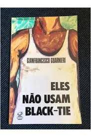 Livro Eles Não Usam Black-tie Autor Guarnieri, Gianfrancesco (2010) [usado]