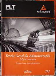 Livro Plt 755- Teoria Geral da Administração Autor Maximiano, Antonio Cesar Amaru (2012) [usado]