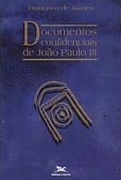 Livro Documentos Confidenciais de João Paulo Iii Autor Juanes, Francisco de (1994) [usado]
