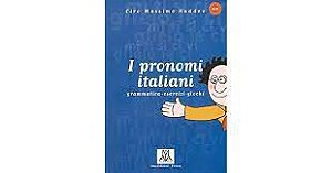 Livro I Pronomi Italiani - Grammatica-esercizi-giochi Autor Naddeo, Ciro Massimo (1999) [usado]