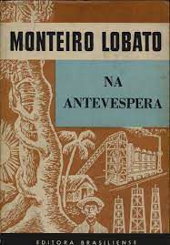 Livro na Antevespera Autor Lobato, Monteiro (1959) [usado]