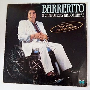 Disco de Vinil Barrerito - onde Estão os Meus Passos Interprete Barrerito (1987) [usado]