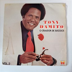 Disco de Vinil Tony Damito - o Criador de Sucessos Interprete Tony Damito (1979) [usado]