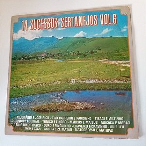 Disco de Vinil 14 Sucessos Sertanejos Vol.6 Interprete Varios Artistas (1986) [usado]