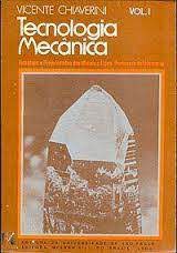 Livro Tecnologia Mecanica Volume 1 Autor Chiaverini, Vicente (1978) [usado]