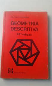 Livro Geometria Descritiva Autor Machado, Eng. Ardevan (1983) [usado]