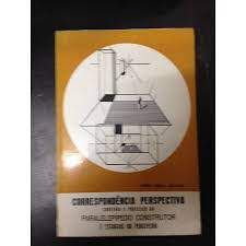 Livro Correspondência Perspectiva Contendo o Processo do Paralelepípedo Construtor e Estágios da Percepção Autor Juliano, Prof. Hélio (1979) [usado]