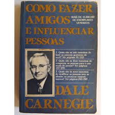 Livro Como Fazer Amigos e Influenciar Pessoas Autor Carnegie, Dale (1994) [usado]