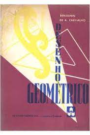 Livro Desenho Geométrico Autor Carvalho, Benjamin de A. (1981) [usado]