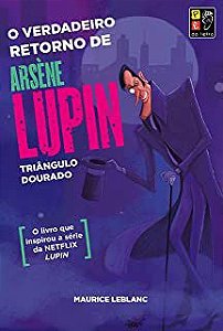 Livro Arsène Lupin, Triângulo Dourado Autor Leblanc, Maurice (2021) [usado]