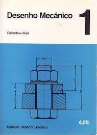 Livro Desenho Mecânico 1 Autor Dehmlow/ Kiel (1974) [usado]