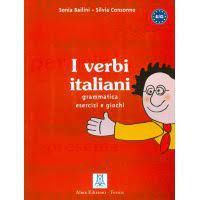 Livro I Verbi Italiani- Grammatica Esercizi e Giochi Autor Bailini, Sonia e Silvia Consonno (2004) [usado]