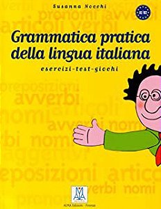 Livro Grammatica Pratica Della Lingua Italiana - Esercizi-test-giochi Autor Nocchi, Susanna (2002) [usado]