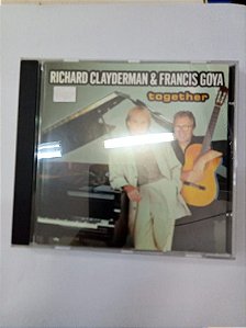 Cd Richard Clayderman e Francis Goya - Together Interprete Richard Clayderman e Francis Goya (1989) [usado]