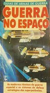 Livro Guerra no Espaço: Guas de Armas de Guerra Autor Autor Desconhecido (1980) [usado]
