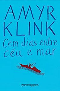 Livro Cem Dias entre Céu e Mar (companhia de Bolso) Autor Klink, Amyr (2005) [usado]