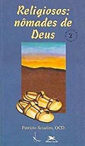 Livro Religiosos: Nômades de Deus Autor Sciadini, Patricio (1993) [usado]