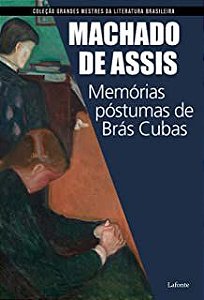 Livro Memórias Póstumas de Brás Cubas Autor Assis, Machado de (2019) [novo]