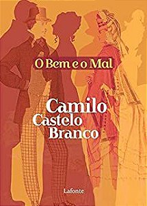 Livro bem e o Mal, o Autor Branco, Camilo Castelo (2020) [novo]