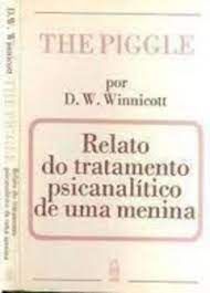 Livro The Piggle: Relato do Tratamento Psicanalítico de Uma Menina Autor Winnicott, D.w. (1979) [usado]