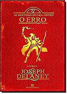 Livro o Erro - as Aventuras do Caça-feitiço Vol. 5 Autor Delaney, Joseph (2014) [usado]