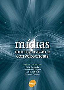 Livro Mídias- Multiplicação e Convergências Autor Caramella, Elaine e Outros (2009) [usado]