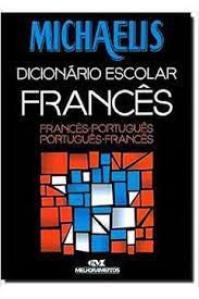 Livro Michaelis: Dicionário Escolar Francês Autor Avolio, Jelssa Ciardi (2002) [usado]