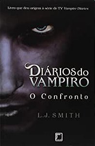Livro Diários do Vampiro 2 - o Confronto Autor Smith, L.j. (2009) [usado]