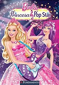 Livro Barbie: a Princesa e a Popstar Autor Ariello, Fabiane (2012) [usado]