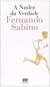 Livro Nudez da Verdade, a Autor Sabino, Fernando (1996) [usado]