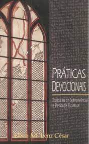 Livro Práticas Devocionais Autor César, Elben M. Lenz (2002) [usado]