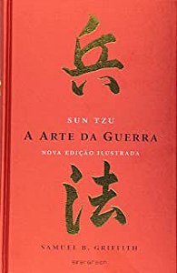 Livro Arte da Guerra, a (nova Edição Ilustrada) Autor Tzu, Sun (2007) [usado]