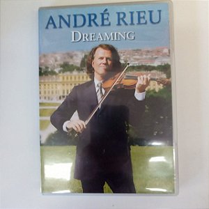 Dvd André Rieu - Dreaming Editora Universal [usado]
