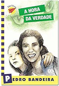 Livro Hora da Verdade, a Autor Bandeira, Pedro (2006) [usado]